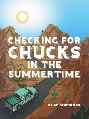 cover image of Checking for chucks in the summertime